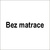 bez matrace 